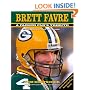 Brett Favre: A Packer Fan's Tribute (Third Edition, The Final Season)