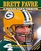  : Brett Favre: A Packer Fan's Tribute (Third Edition, The Final Season)