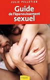 Le guide de l'�panouissement sexuel