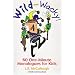 Wild and Wacky 60 One-Minute Monologues for Kids: 60 One-Minute Monologues for Kids (Young Actors Series)