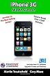 iPhone 3G Made Simple: Includes New 3.0 Software Upgrade Process and Features (Made Simple Guide Book Series)