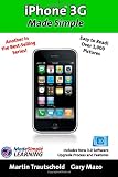 iPhone 3G Made Simple: Includes New 3.0 Software Upgrade Process and Features (Made Simple Guide Book Series)