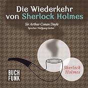 H&ouml;rbuch Die Wiederkehr von Sherlock Holmes (Sherlock Holmes - Das Original)