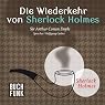 H&ouml;rbuch Die Wiederkehr von Sherlock Holmes (Sherlock Holmes - Das Original)