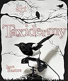 The art of taxidermy