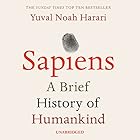 Sapiens | Livre audio Auteur(s) : Yuval Noah Harari Narrateur(s) : Derek Perkins