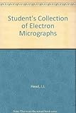 Student's collection of electron micrographs