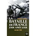 La bataille de France jour apr�s jour : Mai-juin 1940