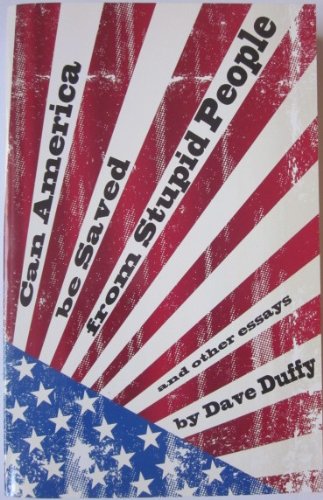 can america be saved from stupid people and other essays