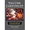 The USS Carondelet: A Civil War Ironclad on Western Waters