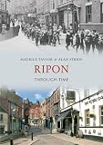 Ripon through time