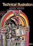 Technical Illustration: Techniques and Applications