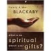 What's So Spiritual about Your Gifts?