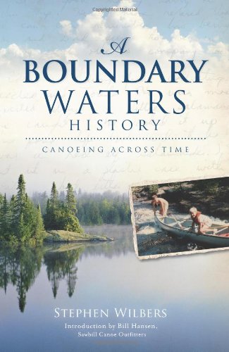 A Boundary Waters History: Canoeing Across Time