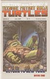 Teenage Mutant Ninja Turtles #19 (Return to New York Book One) Vol. 1 March 1989