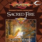 Sacred Fire: Dragonlance: The Kingpriest Trilogy, Book 3 | Chris Pierson