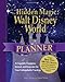 The Hidden Magic of Walt Disney World Planner: A Complete Organizer, Journal, and Keepsake for Your Unforgettable Vacation