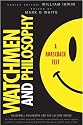 Watchmen and Philosophy: A Rorschach Test (The Blackwell Philosophy and Pop Culture Series)