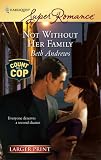 Not Without Her Family (Harlequin Superromance)