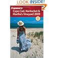 Frommer's Cape Cod, Nantucket and Martha's Vineyard 2009 (Frommer's Complete) by Laura M. Reckford
