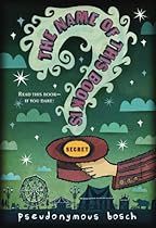 The Name of this Book Is Secret (Secret Series)