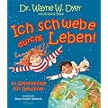 Ich schwebe durch's Leben: 10 Geheimnisse f�r Gewinner