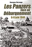 Acheter le livre Les Panzers face au débarquement (6-8 juin 1944)