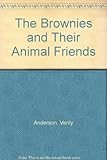 The Brownies and their animal friends