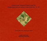 Bach: Cello Suites 4-6
