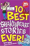 10 best Shakespeare stories ever!