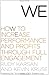 We: How to Increase Performance and Profits through Full Engagement