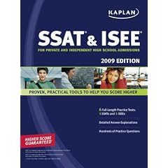 Kaplan SSAT and ISEE 2009: For Private and Independent School Admissions (Kaplan SSAT & ISEE for Private & Independent School Admissions)