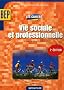 Vie sociale et professionnelle BEP 2e professionnelle et Tle