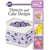 Wilton Flowers and Cake Design Lesson Plan Course 2