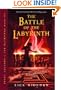 The Battle Of The Labyrinth (Turtleback School & Library Binding Edition) (Percy Jackson & the Olympians (Pb))