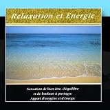 Vol. 3: Relaxation And Energy (Relaxation Et Energie)
