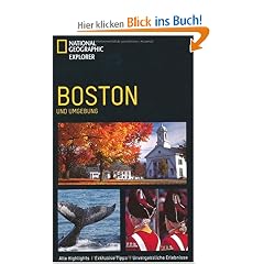 NATIONAL GEOGRAPHIC TRAVELER Boston und Umgebung - Alle Highlights, Exklusive Tipps, Unvergessliche Abenteuer