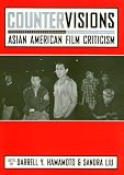 Countervisions: Asian American Film Criticism (Asian American History and Culture)