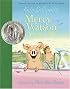 Mercy Watson Goes for a Ride