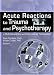 Acute Reactions to Trauma and Psychotherapy: A Multidisciplinary and International Perspective (Journal of Trauma & Dissociation): A Multidisciplinary ... (Journal of Trauma {amp}amp; Dissociation)