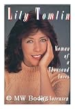 Lily Tomlin: Woman of a Thousand Faces