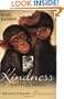 Kindness in a Cruel World: The Evolution of Altruism