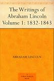 Writings of Abraham Lincoln - Volume 4: The Lincoln-Douglas debates
