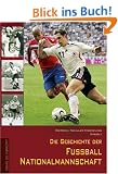 Die Geschichte der deutschen Fu�ball-Nationalmannschaft
