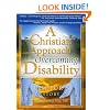 A Christian Approach to Overcoming Disability: A Doctor's Story