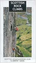 Scottish Rock Climbs: Scottish Mountaineering Club Climbers' Guide