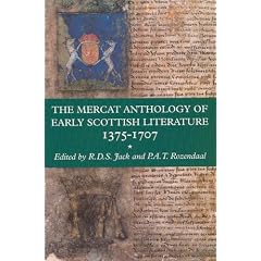 The Mercat Anthology of Early Scottish Literature, 1375-1707