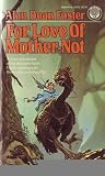 For Love of Mother-Not (Prequel)