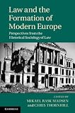 Law and the formation of modern Europe : perspectives from the historical sociology of law
