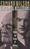 Edmund Wilson : Centennial Reflections